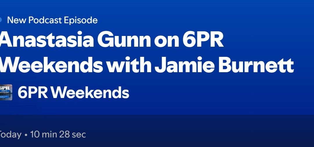 Anastasia Gunn IVF Activist on 6PR Weekends with Jamie Burnett